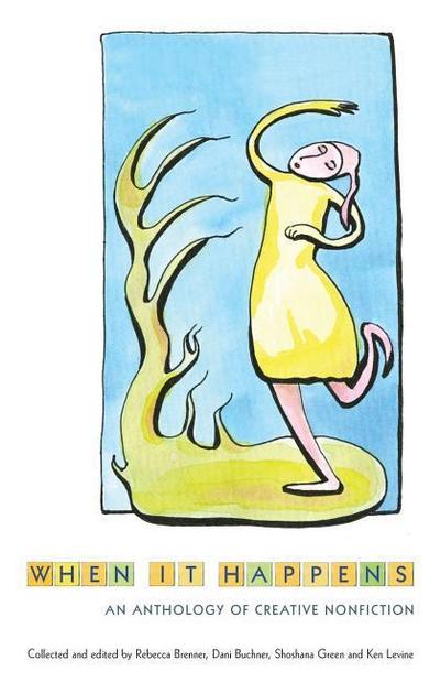 When It Happens: An Anthology of Creative Nonfiction