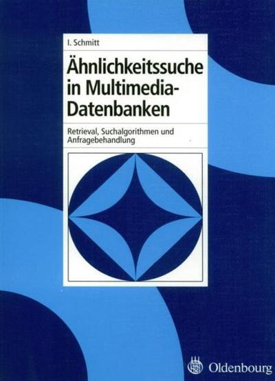 Ähnlichkeitssuche in Multimedia-Datenbanken