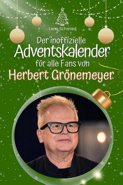 Der inoffizielle Adventskalender für alle Fans von Herbert Grönemeyer