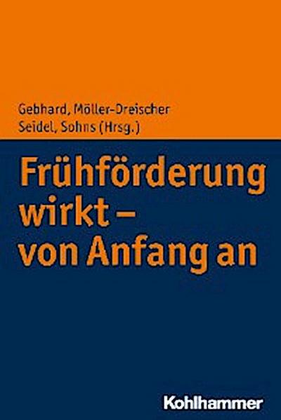 Frühförderung wirkt - von Anfang an