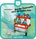 tigercard - Bei der Feuerwehr wird der Kaffee kalt