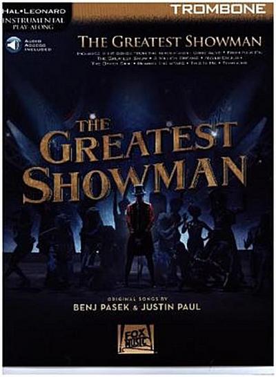 The Greatest Showman: Instrumental Play-Along Series for Trombone [With Access Code]