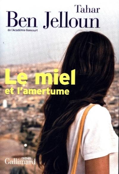 Le Miel Et L’Amertume