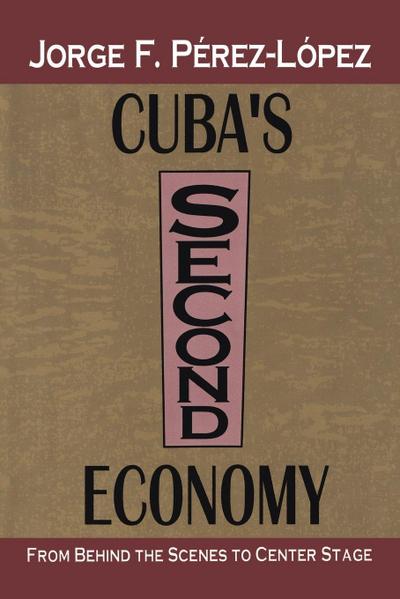 Cuba’s Second Economy