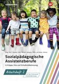 Sozialpädagogische Assistenzberufe in Krippe, Kita und Schulkindbetreuung