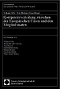 Kompetenzverteilung zwischen der Europäischen Union und den Mitgliedsstaaten