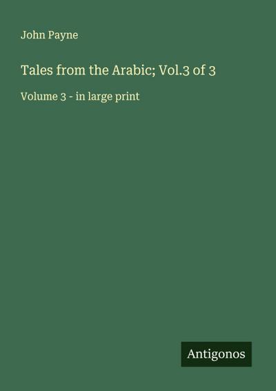 Tales from the Arabic; Vol.3 of 3