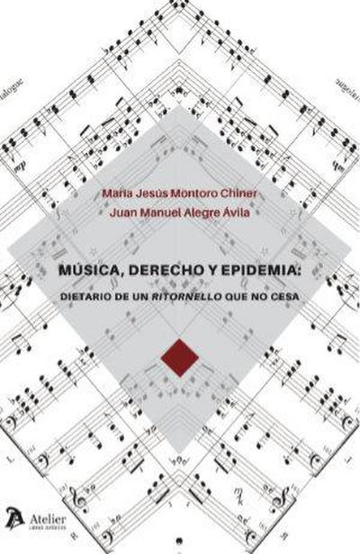 Música, derecho y epidemia: dietario de un ritornello que no cesa