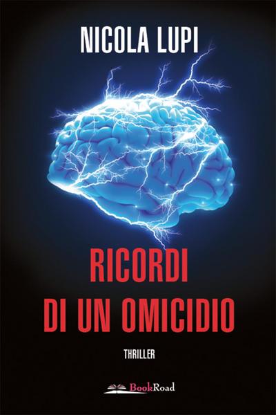 Lupi, N: Ricordi di un omicidio