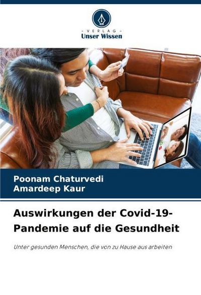 Auswirkungen der Covid-19-Pandemie auf die Gesundheit