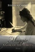 Maggie: A Girl of the Streets