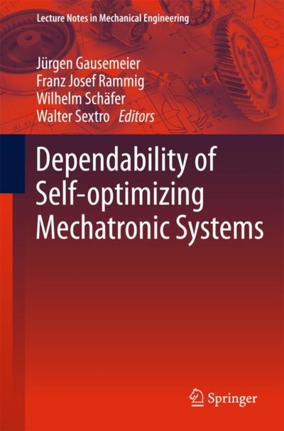 Dependability of Self-Optimizing Mechatronic Systems