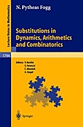 Substitutions in Dynamics, Arithmetics and Combinatorics