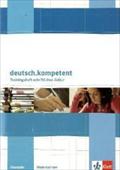 deutsch.kompetent. Ausgabe für Niedersachsen. Trainingsheft schriftliches Abitur