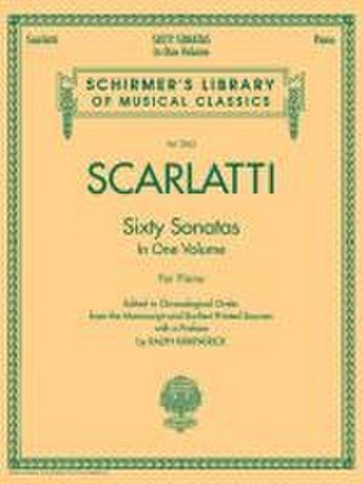 Domenico Scarlatti 60 Sonatas, Books 1 and 2 Schirmer Library of Musical Classics Vol. 2063 Piano Sheet Music Collection for Advanced & Intermediate Pianists