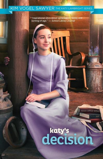Katy’s Decision