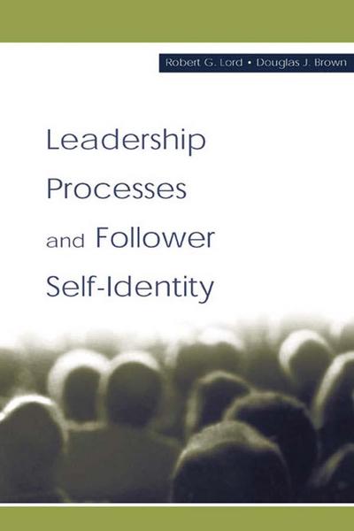Leadership Processes and Follower Self-identity