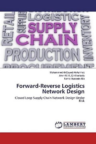 Forward-Reverse Logistics Network Design