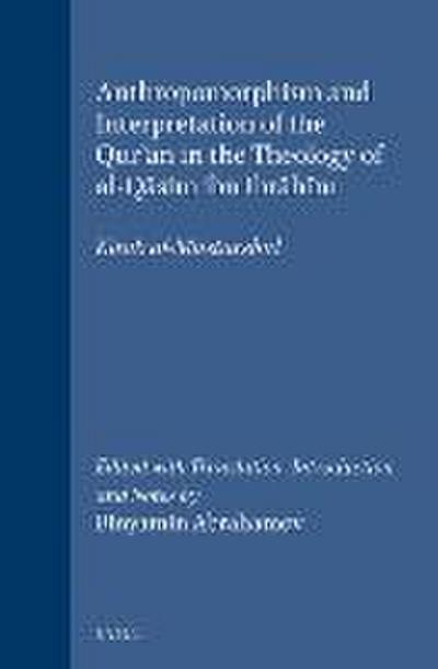 Anthropomorphism and Interpretation of the Qur’&#257;n in the Theology of Al-Q&#257;sim Ibn Ibr&#257;h&#299;m