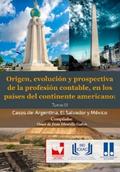 Origen, Evolución y Prospectiva de la Profesión Contable, en los Países del Continente Americano.