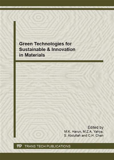 Green Technologies for Sustainable & Innovation in Materials