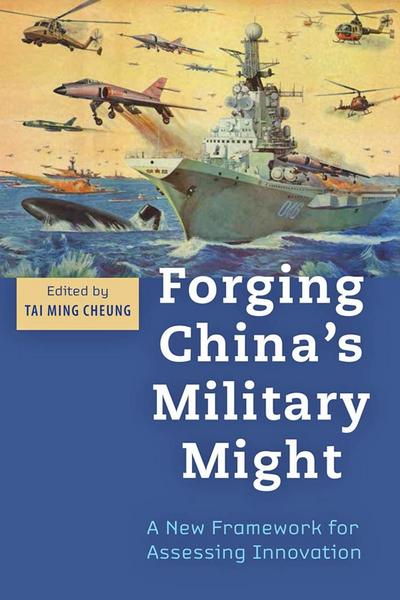 Forging China’s Military Might