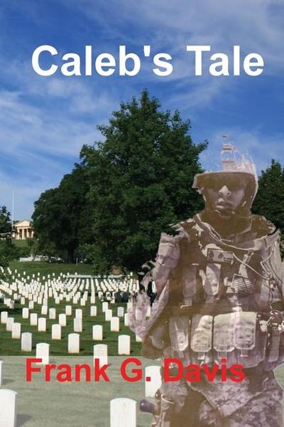 Caleb’s Tale