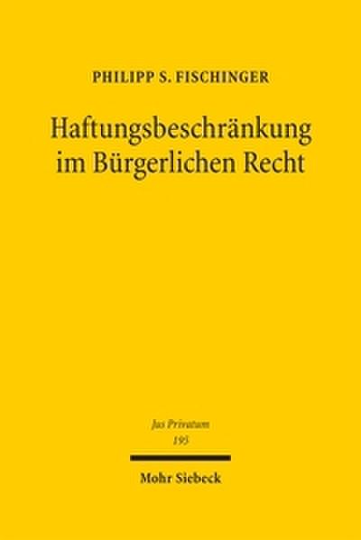 Haftungsbeschränkung im Bürgerlichen Recht