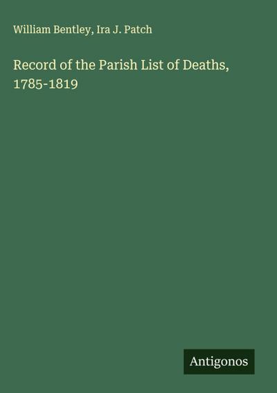 Record of the Parish List of Deaths, 1785-1819