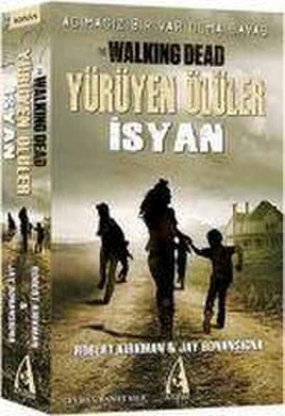 Yürüyen Ölüler - Isyan