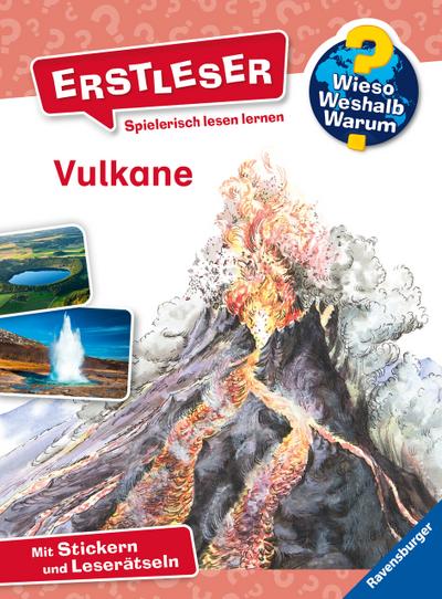 Wieso? Weshalb? Warum? Erstleser: Vulkane (Band 2)