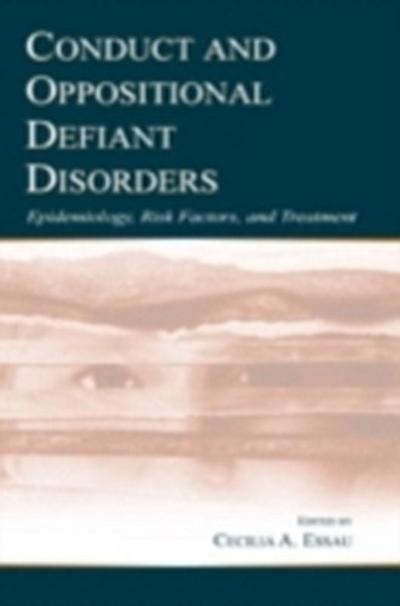 Conduct and Oppositional Defiant Disorders