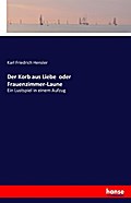 Der Korb aus Liebe oder Frauenzimmer-Laune