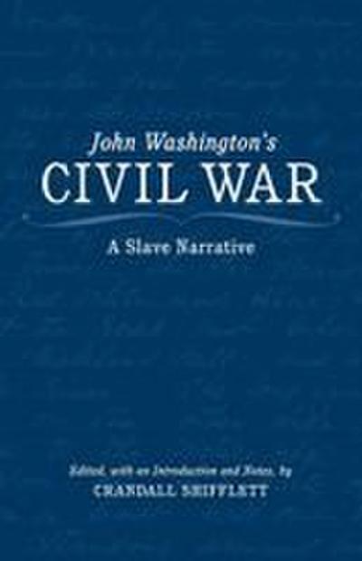 John Washington’s Civil War