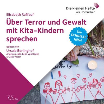 Über Terror und Gewalt mit Kita-Kindern sprechen, 1 Audio-CD