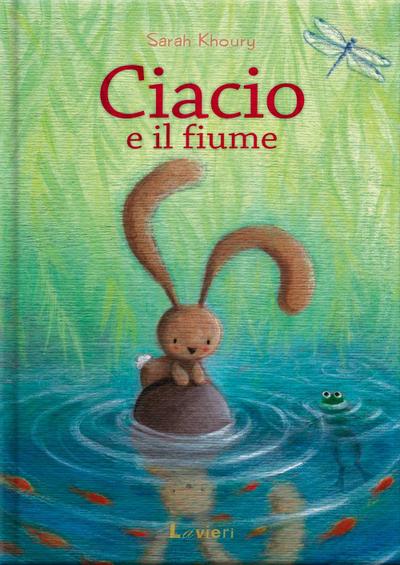 Ciacio e il fiume