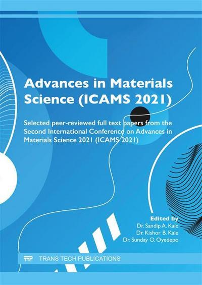 Advances in Materials Science (ICAMS 2021)