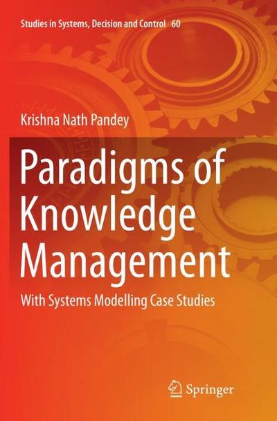 Paradigms of Knowledge Management