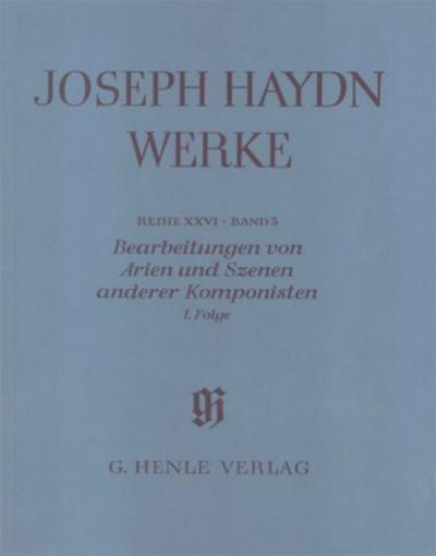 Haydn, Joseph - Bearbeitungen von Arien und Szenen anderer Komponisten, 1. Folge. Folge.1