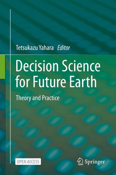 Decision Science for Future Earth