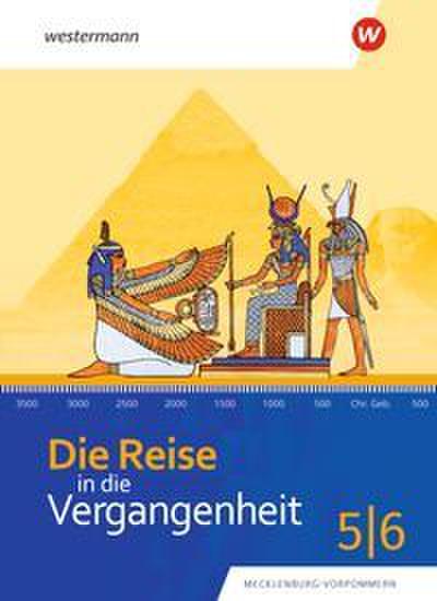Die Reise in die Vergangenheit. Schulbuch 5/6. Für Mecklenburg-Vorpommern