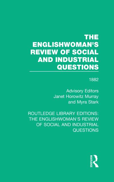 The Englishwoman’s Review of Social and Industrial Questions