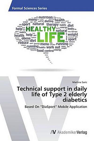 Technical support in daily life of Type 2 elderly diabetics