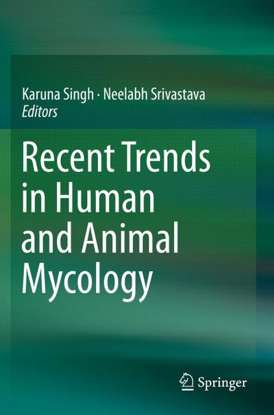 Recent Trends in Human and Animal Mycology