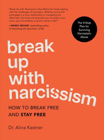Break Up with Narcissism