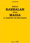 Dalla Kabbalah alla Magia - il giardino dei melograni
