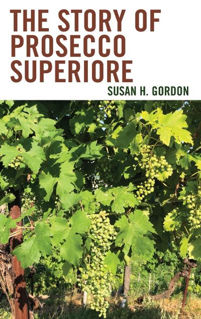 Story of Prosecco Superiore