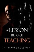 A LESSON BEFORE TEACHING