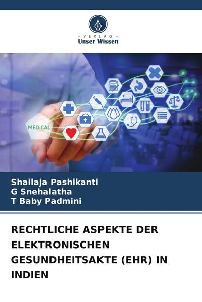 RECHTLICHE ASPEKTE DER ELEKTRONISCHEN GESUNDHEITSAKTE (EHR) IN INDIEN