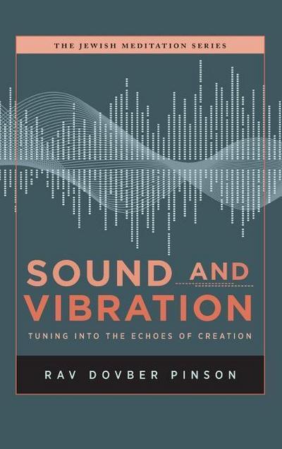 Sound and Vibration: Tuning into the Echoes of Creation